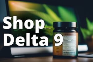 How To Safely Buy Delta 9 Thc Products Online: A Comprehensive Guide