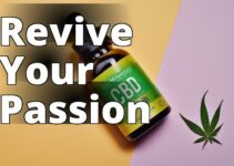 Uncover The Secret To A Thriving Sex Life: Cbd Oil Benefits For Libido And Sexual Wellness