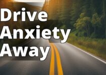 Find Your Calm On The Road: Best Cbd For Driving Anxiety