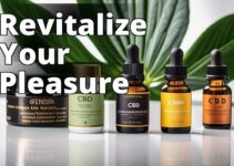 Boost Your Pleasure: Unveiling The Top Cbd Products For Female Arousal